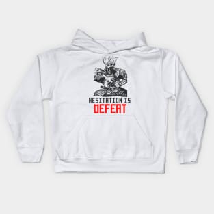 Hesitation is Defeat - Sekiro Shadows Die Samurai Warrior Kids Hoodie